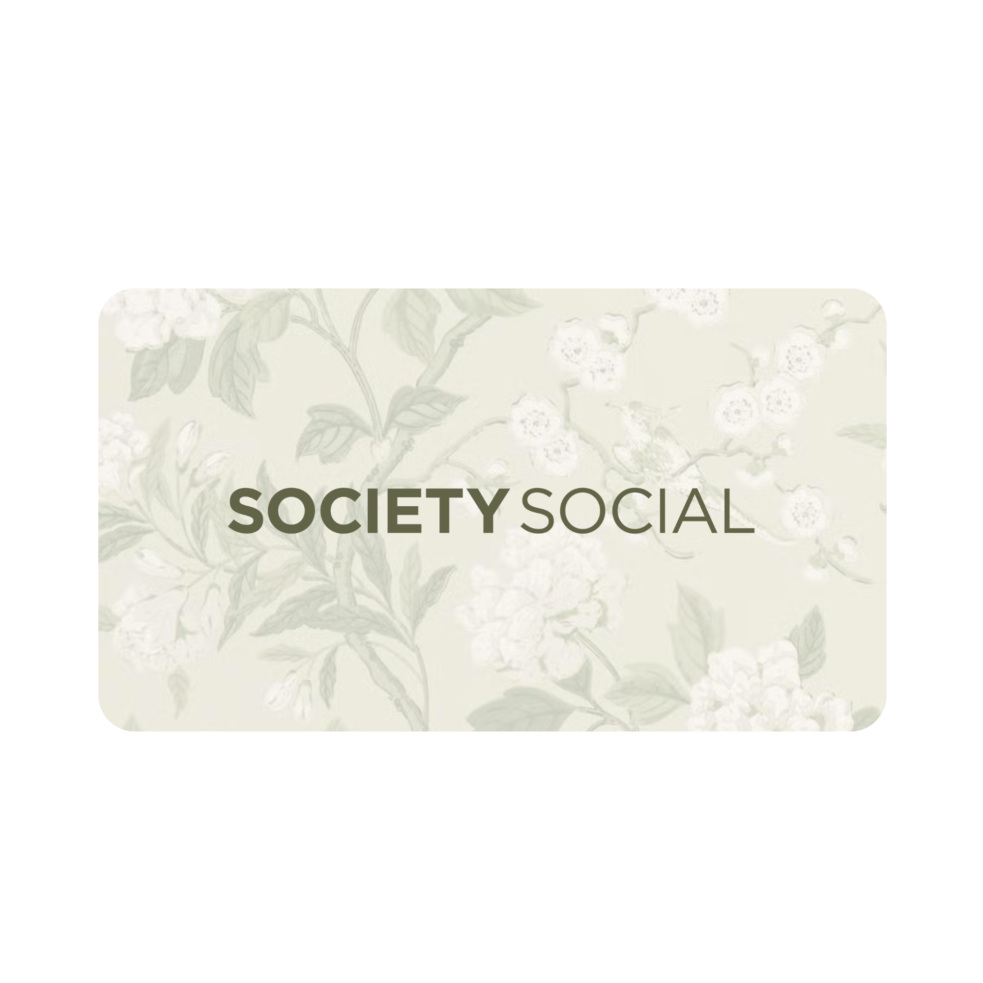 Society Social E-Gift Card Society Social E-Gift Card